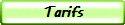 Tarifs